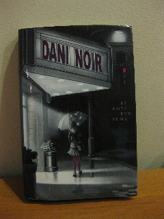Dani Noir by Nova Ren Suma
